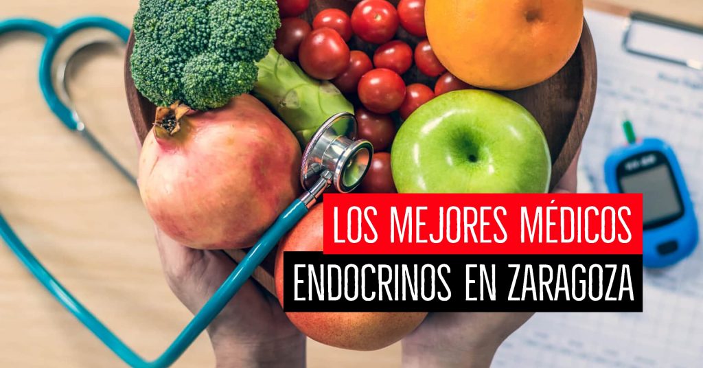 mejores médicos endocrinos zaragoza